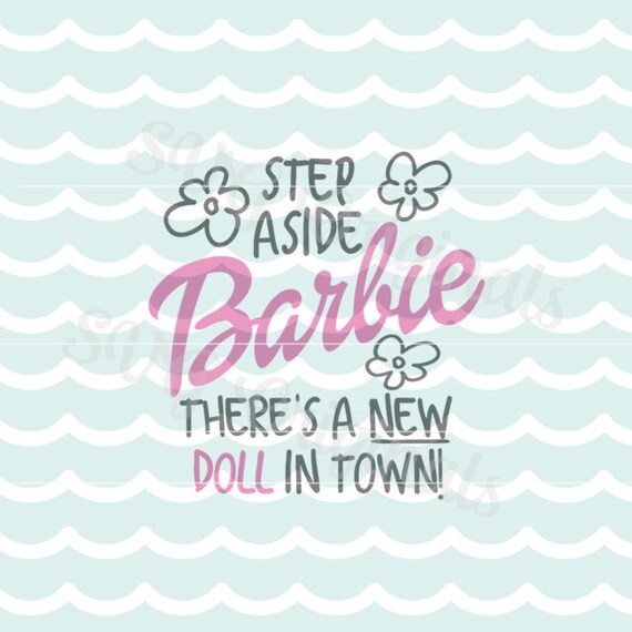 Baby SVG Baby Girl Barbie SVG Vector file. Cute for so many