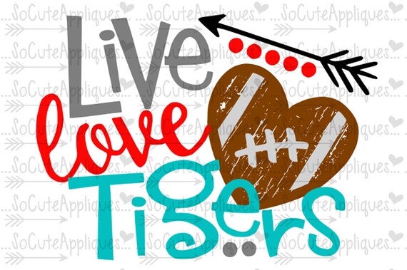 Download SVG DXF EPS Cut file Live Love Tigers svg file by ...