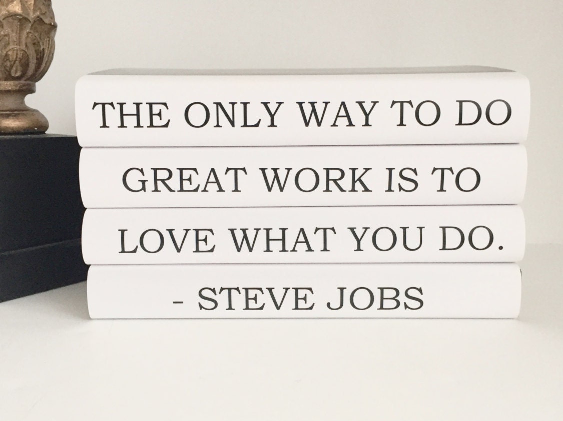  Steve  Jobs  Quote  Love What You Do Quote  Books  by ArtfulLibrary
