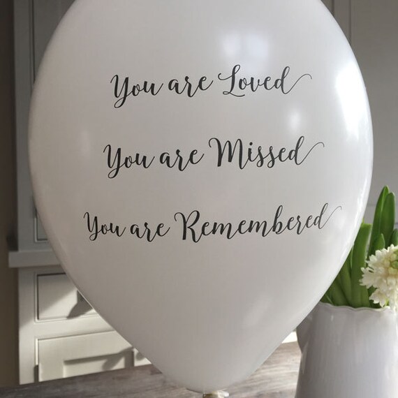 25 White 'You are Loved Missed Remembered' Funeral