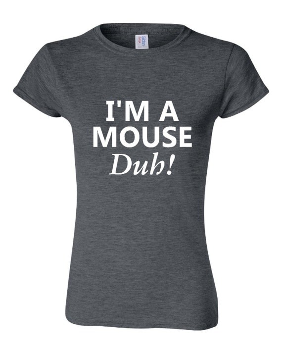 Im A Mouse Duh T Shirt Iconic 80s Mean Girls Quote T 4000