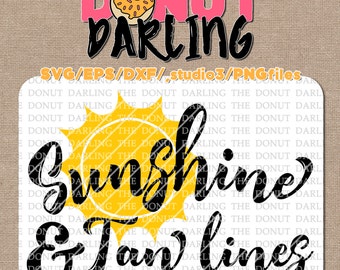 Instant Download: Sunshine and Tan lines svg / eps / dxf / png - iron on - Cutting File, Silhouette, Cricut