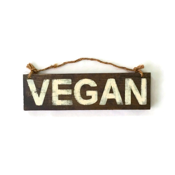 Vegan Wood Sign / Vegan Kitchen Sign / Gifts for Vegans