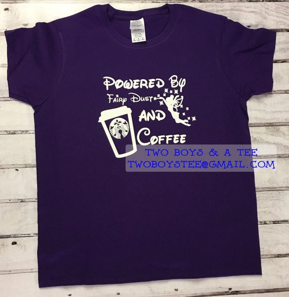 Download Powered by Fairy Dust or Pixie Dust and Coffee by ...