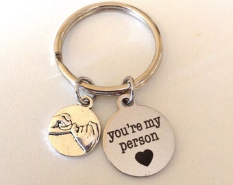 You're my person keyring, your my person, petite 3/4 inch charms, greys quote, best friend, besties, lover, husband, sister, mother gifts