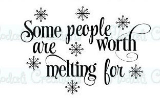 Download Some people are worth melting for SVG