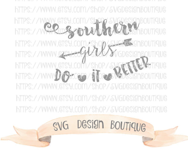Download Southern Girls SVG - Southern Sayings Svg - Cute Svg ...