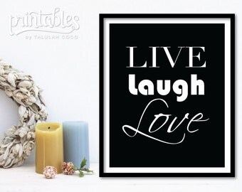 Live Laugh Love Art, Love Wall Art, Love Home Decor, Black and White, Printable Love Sign, Instant Download Inspirational Quote, Love Print