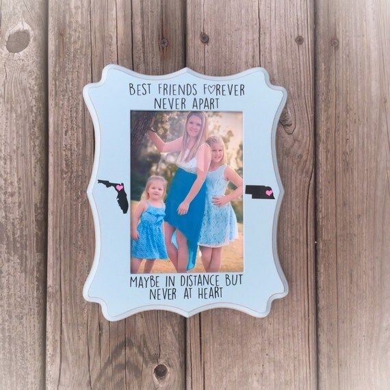 Best Friends Forever Never Apart Picture Frame With States