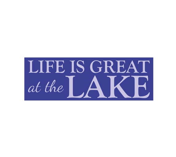 LAKE STENCIL - Life Is Great at the LAKE - 6 x 18 Sign Stencil - make 