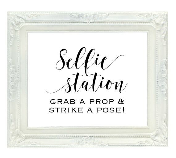 Selfie Station Sign Grab a Prop &amp; Strike a Pose Printable
