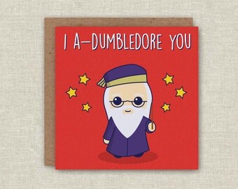 Birthday Card Funny Birthday Card Cute Card Funny Birthday Card Adumbledore You Greeting Card Anniversary Card Harry Potter Card