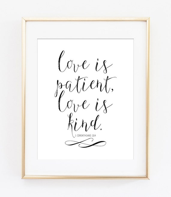 kind love calligraphy is 1 Patient is Love Kind Corinthians Love Print Art is Printable