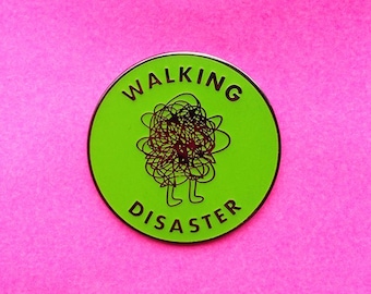 Walking Disaster Glow-In-The-Dark Hard Enamel Pin Black Nickel Green Hot Mess Funny Goofy Pun Cartoon Lapel Pin Flair