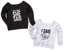 Popular items for i said yes shirt on Etsy