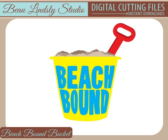 Download Summer Fun SVG Cutting File: Beach Bound Bucket Clipart