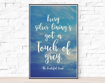 Grateful Dead Lyrics Quote Poster Brokedown Palace