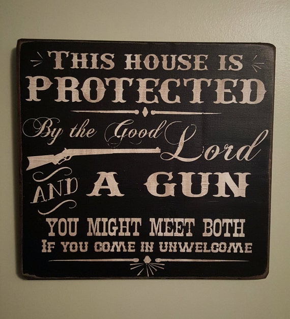 This House is PROTECTED by the GOOD LORD and a by jordansdesigns1