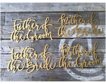 Father of the Groom, Father of the Bride, Mother of the Groom, & Mother of the Bride Chair Signs - Laser Cut Calligraphy Chair Backs