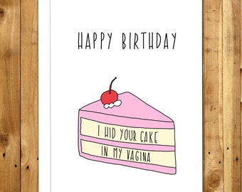 Birthday Card Boyfriend - Girlfriend - Naughty Birthday - Birthday Card For Him - Funny birthday card - I Hid Your Cake In My Vagina