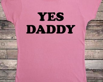 Yes Daddy Submissive Pink DDLG T-Shirt