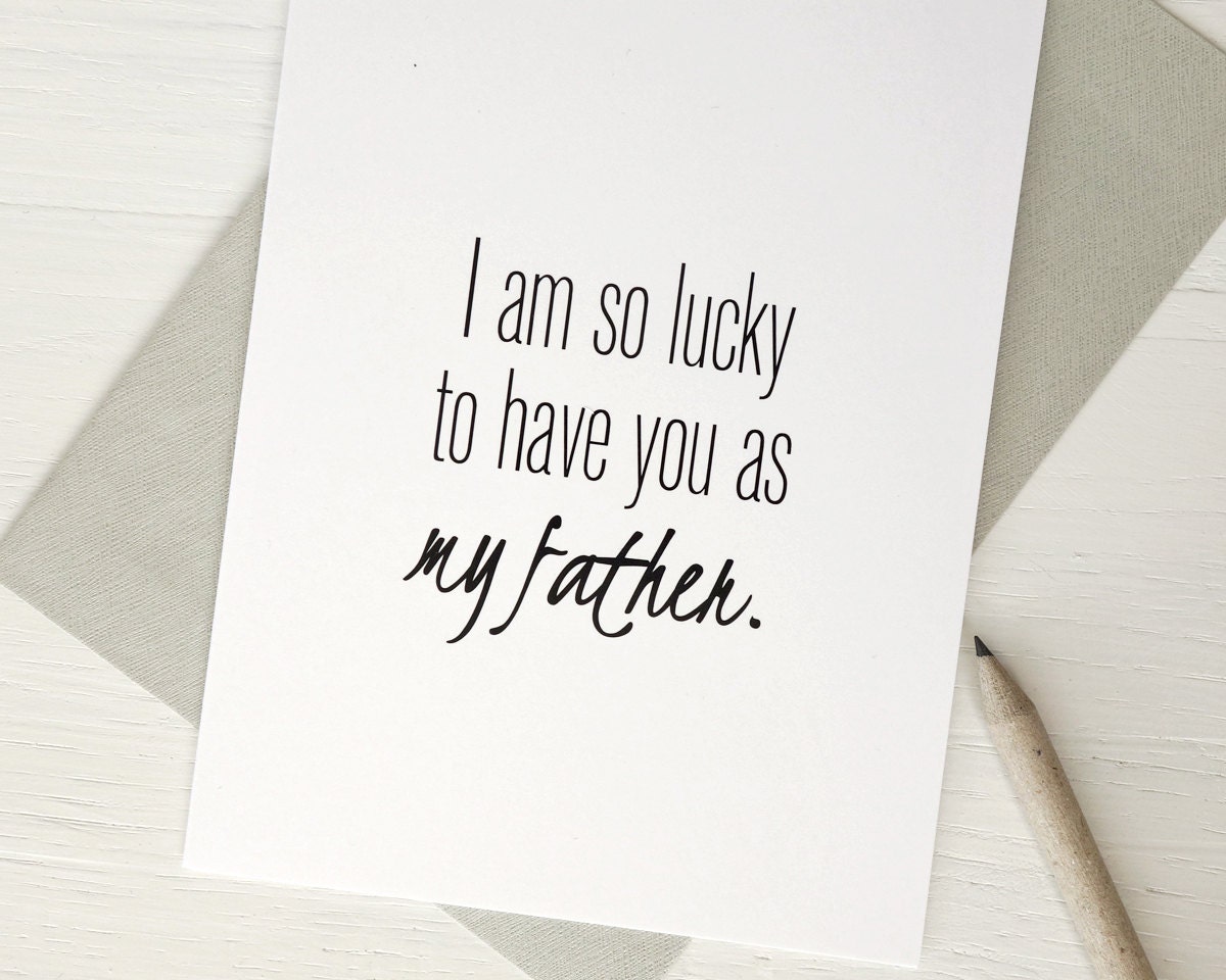 Father's Day card for dad So lucky to have you as my