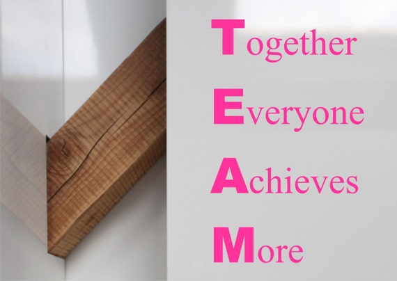 TEAM Together Everyone Achieves More wall sticker