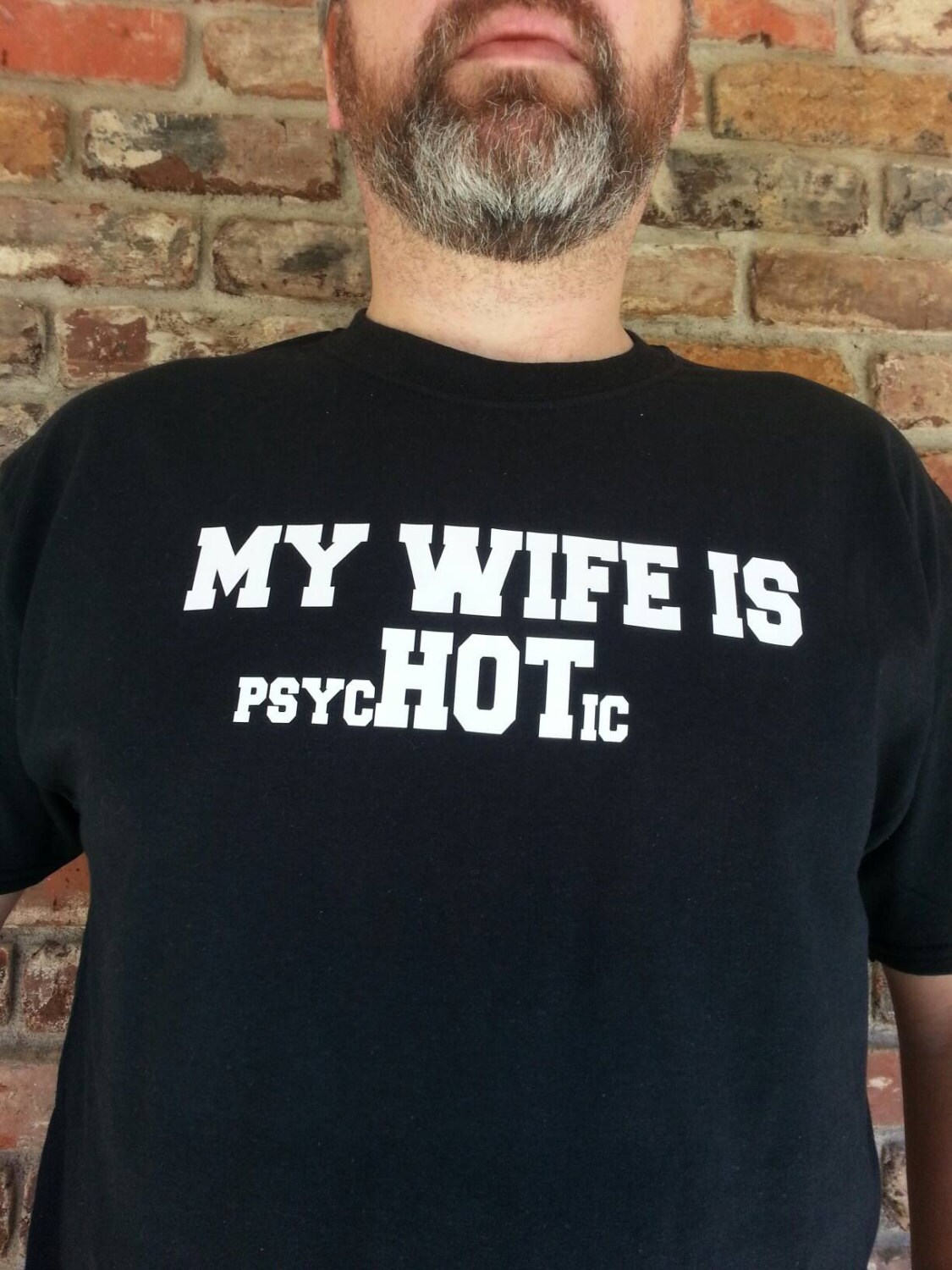 My wife is psychotic t-shirt clothing crazy gamer geek