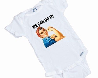 Girl Power with Rosie the Riveter. Funny Onesie. Makes a great Gift