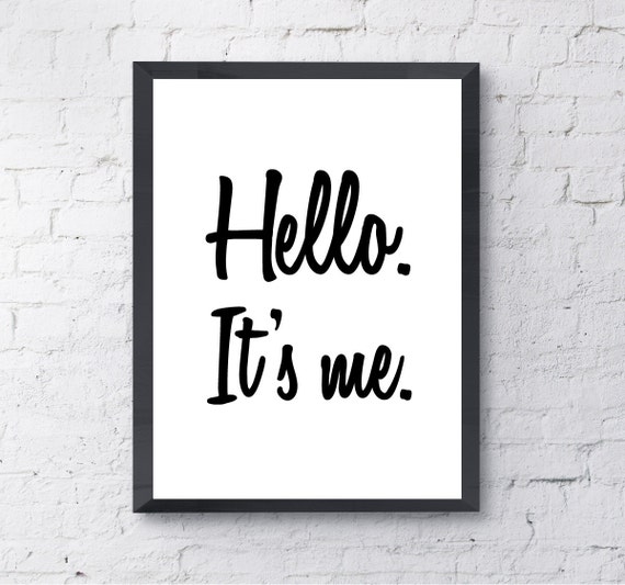 Adele, Hello. It's Me. Lyrics, Quote, Print. Typographic. All Prints ...