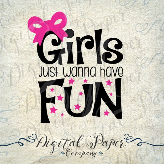 Girls Just Wanna Have Fun Star Bow Svg Dxf By Digitalpapercompany