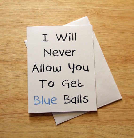 Naughty Card Boyfriend Gift Dirty Card Blue Balls Sexual