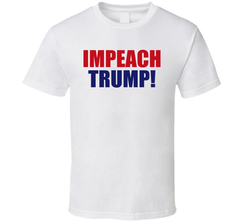 Impeach Trump T Shirt
