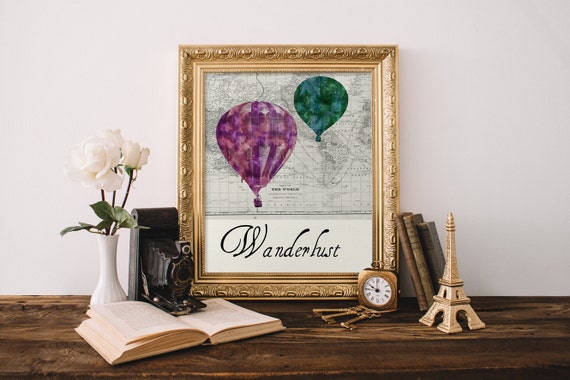 Wanderlust Printable, Travel Quote, Wanderlust Poster , Hot Air Balloon Printable Art, Hot Air Balloon Print, Wanderlust Printable,8x10