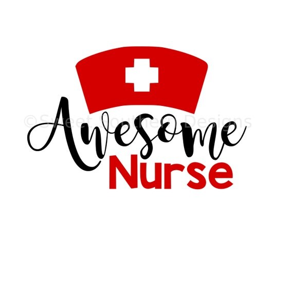 Download Awesome Nurse SVG instant download design for cricut or