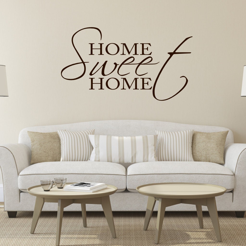 Home Sweet Home Wall Decal Vinyl Lettering Wall Words Wall