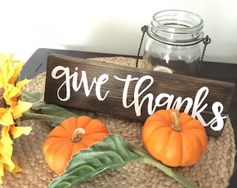 Give thanks / 3.5x12" hand-painted wood sign / fall decor / thanksgiving decor •• happyplaque
