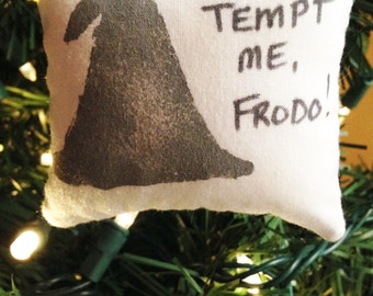 don t tempt me frodo