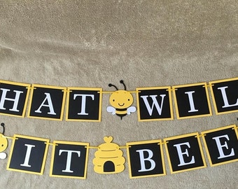Bee "What will it bee" banner. Great for baby showers. Free Shipping!!!