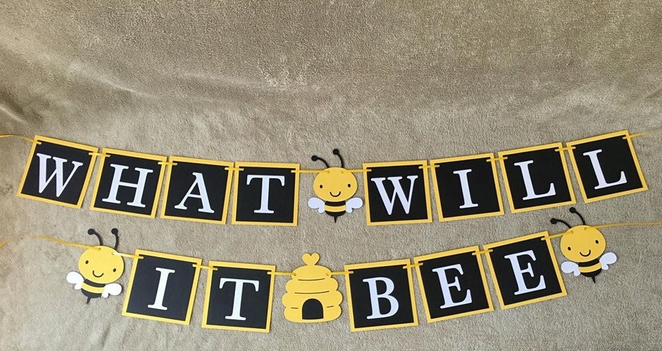 Bee What will it bee banner. Great for baby