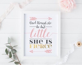 Though She Be But Little She is Fierce | Girl's Nursery Printable | Pink and Gray | Gold | Arrow Printable | Printable Wall Art | Girl Gift
