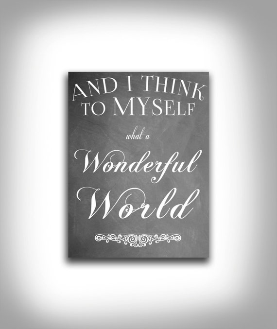 I think to myself what a wonderful world typography art wall