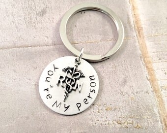 Nurse keychain, You're my person keychain, friend keychain, Greys Anatomy, quote keyring, nurse gift, best friend gift, nurse graduation