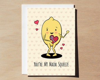 Funny Valentines Day, love cards, You’re my Main Squeeze, greeting card, punny cards, pun, boyfriend gift, lemon print, Valentines Day Card