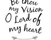 Items similar to Be Thou My Vision - Bible - Art - Print - Decor on Etsy