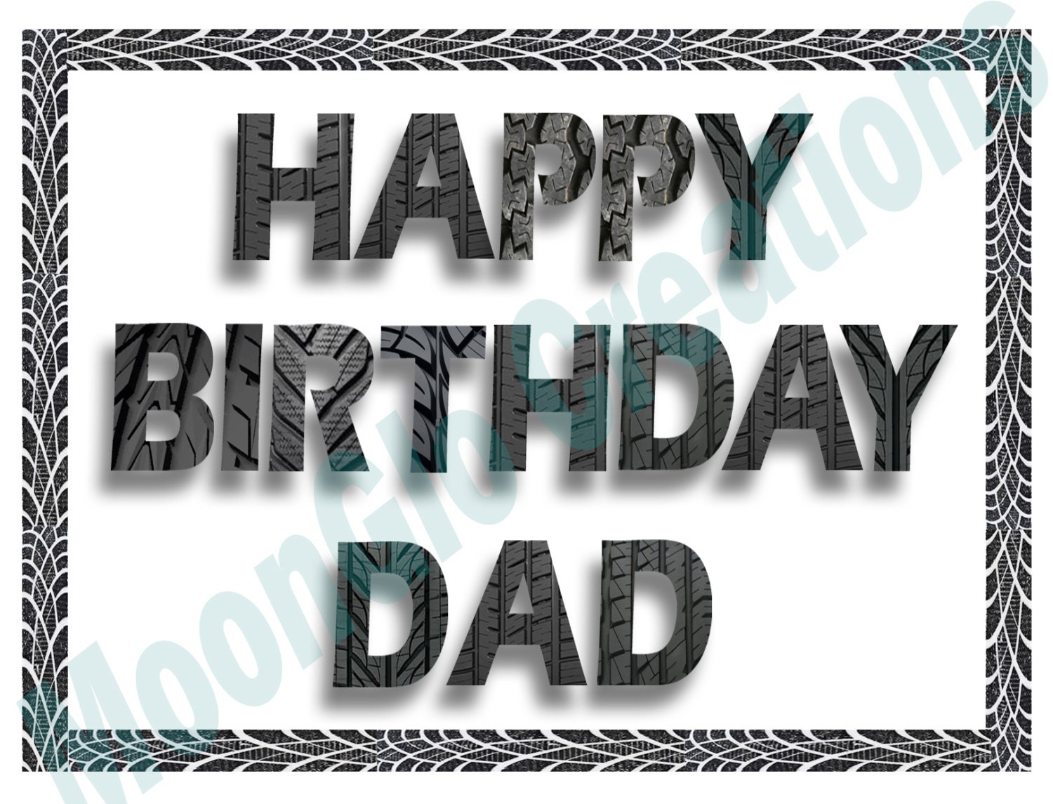 Happy Birthday Dad Tire tread font Birthday card car truck