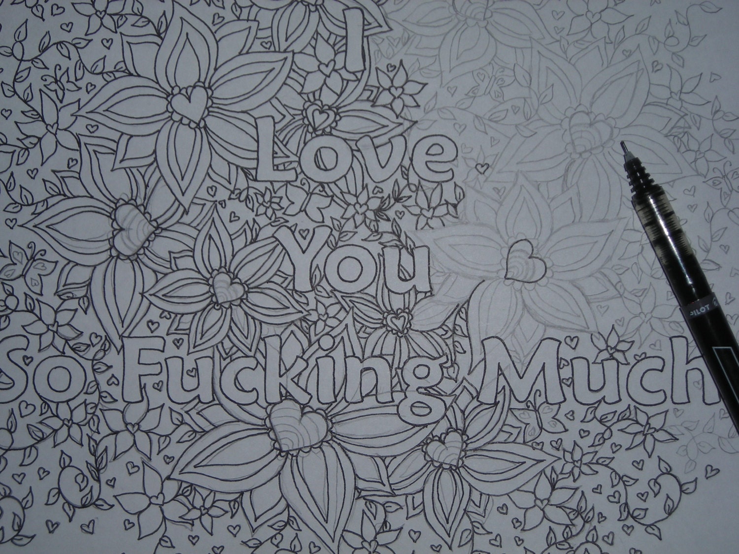 I Love You So Fucking Much Adult Coloring Page by The Artful