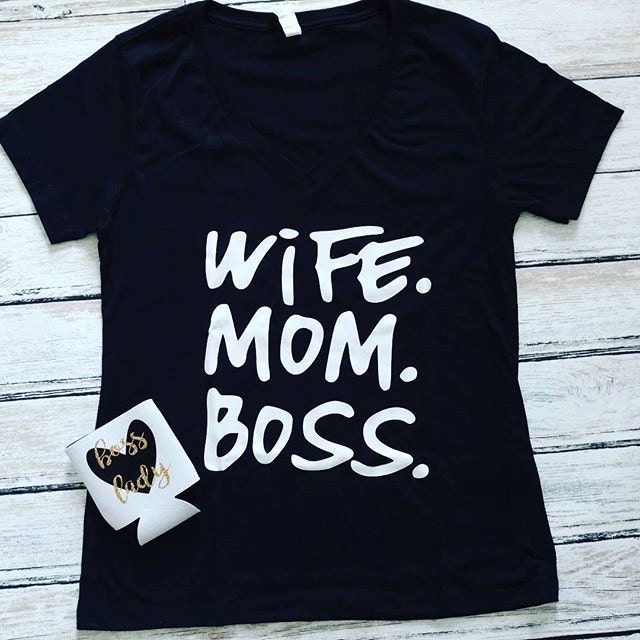 Download Wife Mom Boss T-Shirt Mom Shirt Wifey Boss Lady Boss