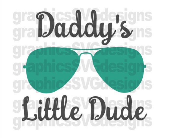 Download Daddy's Little Dude SVG File For Cricut and Cameo DXF for