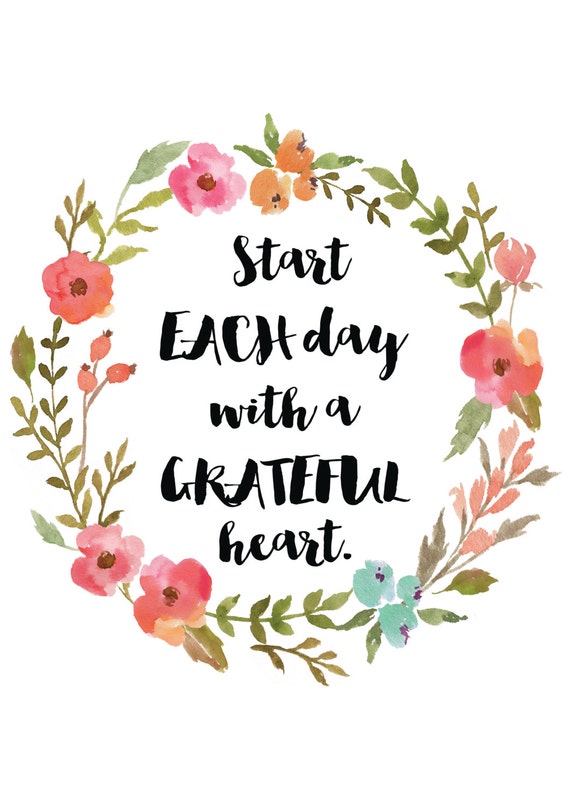 Start Each Day with a Grateful Heart A4 Digital Print